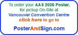 To order your AAS 2026 Poster,  for pickup On-Site at  Vancouver Convention Centre click here to go to  PosterAndSign.com 